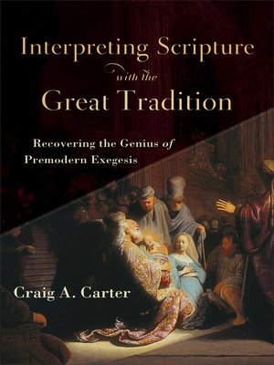 cover image of Interpreting Scripture with the Great Tradition
